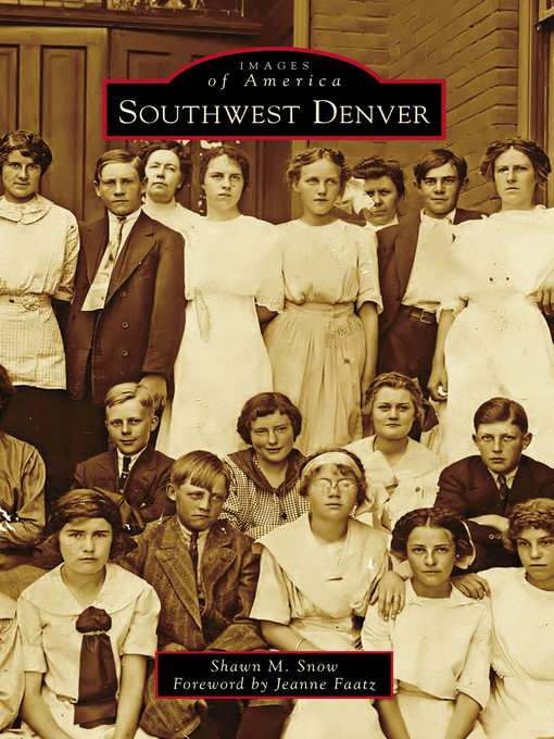 Title details for Southwest Denver by Shawn M. Snow - Available